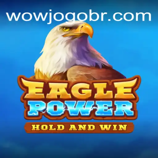EaglePower: Unveiling the Exciting World of Virtual Slots and Wowjogo Brasil's Casino Bonanza