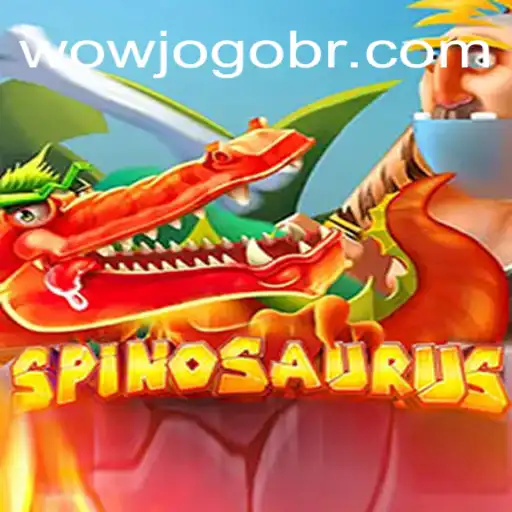 Exploring the Thrilling World of Spinosaurus and Wowjogo Brasil: Cassino Online Com Bônus de Cadastro