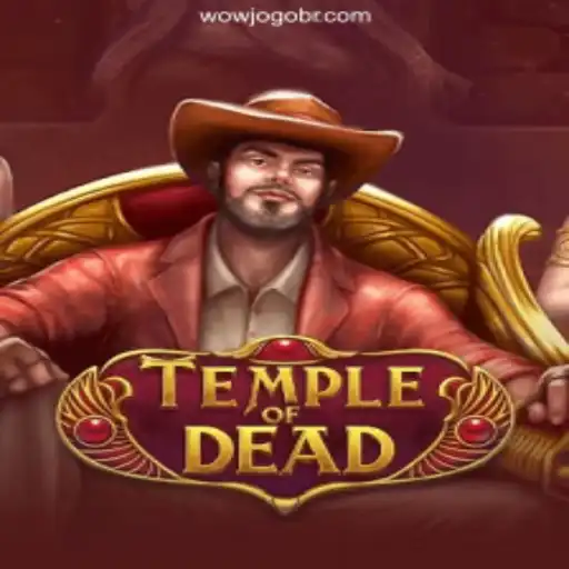 Exploring 'TempleofDead' and 'wowjogo Brasil: cassino online com bônus de cadastro'